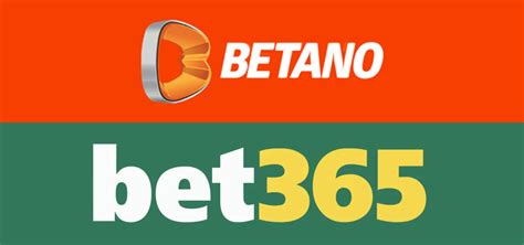 bet365 ou betano